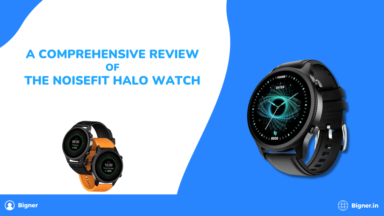 A Comprehensive Review of the Noisefit Halo Watch