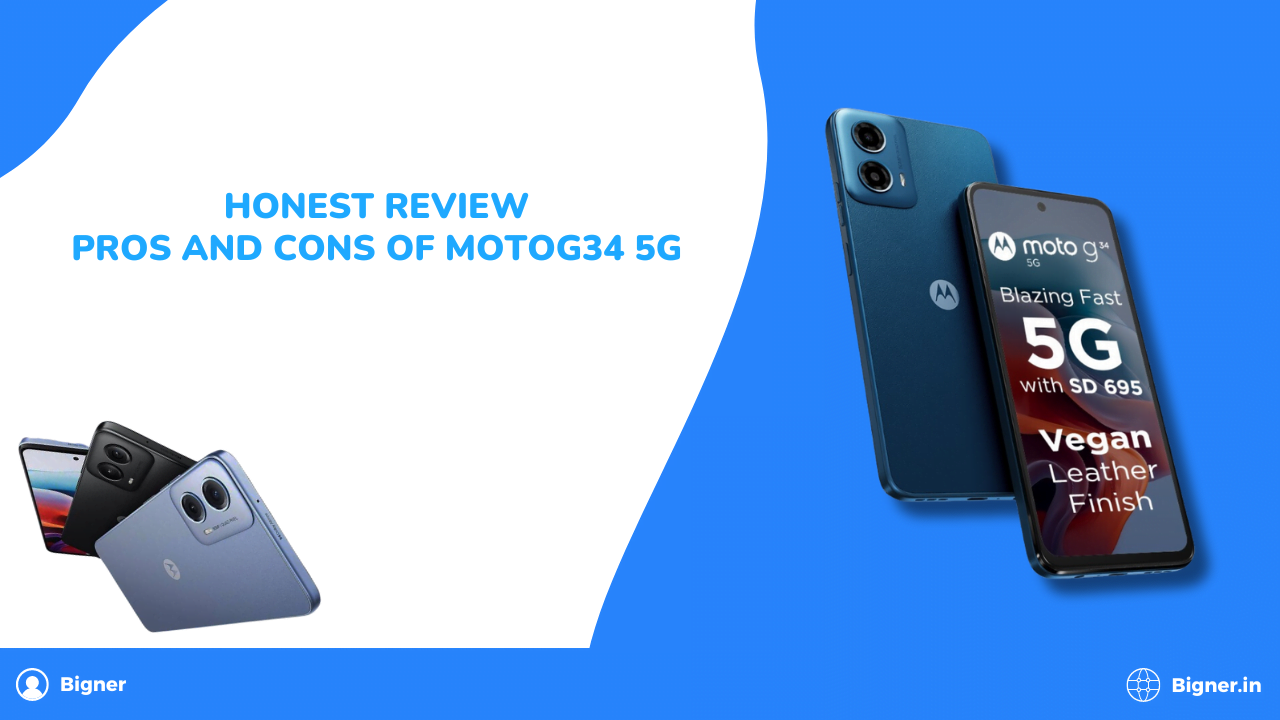 Honest Review: Pros and Cons of MotoG34 5G