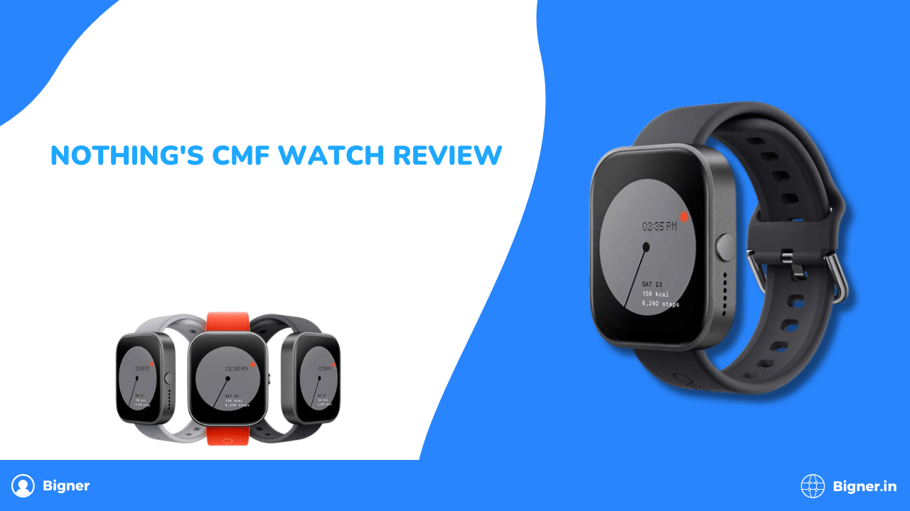 Nothing's CMF Watch Review