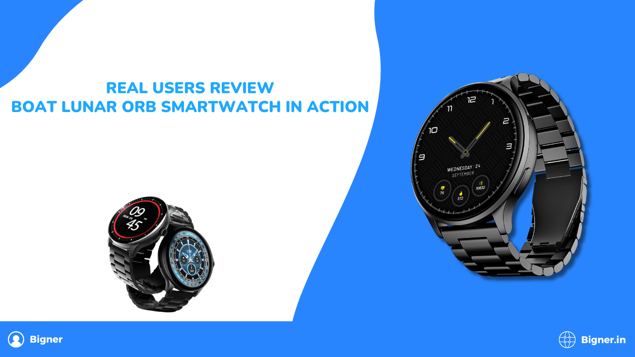 Real Users Review: Boat Lunar ORB Smartwatch in Action